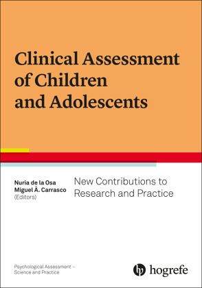 Clinical Assessment of Children and Adolescents - Nuria Herausgegeben:de la Osa, Miguel Á. Carrasco