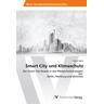 Smart City und Klimaschutz - Corvin Harm