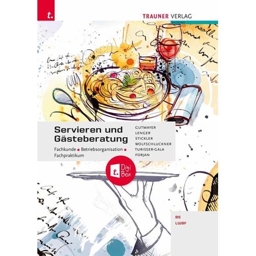 Servieren und Gästeberatung Fachkunde - Betriebsorganisation - Fachpraktikum + digitales Zusatzpaket