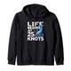 LIFE BEGINS AT 25 KNOTS Segelsport Kapuzenjacke