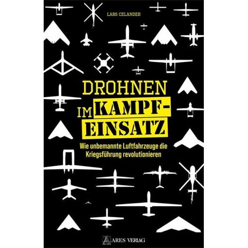 Drohnen im Kampfeinsatz - Lars Celander