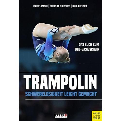 Trampolin - Marcel Meyer, Dorothée Christlieb, Nicola Keuning