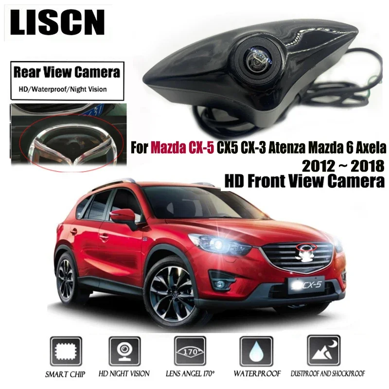Vorder Ansicht kamera Für Mazda CX-5 CX5 CX-3 Atenza Mazda 6 Axela 2012 ~ 2018 HD Nachtsicht wasserdicht Parkplatz LOGO Vorne Kamera Image