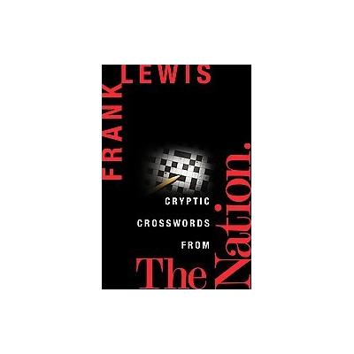 Cryptic Crosswords from the Nation by Frank Lewis (Paperback - Nation Books)