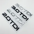 Auto 3D ABS 2.0 3.0 TDI Tronco Lettere Logo Spostamento Distintivo Emblema Decalcomanie Adesivo Per Audi A1 A3 A4 A5 A6 A7 A8 Q2 Q3 Q5 Q7