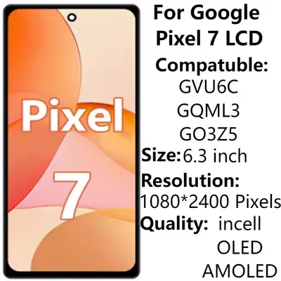 6.3" OLED/AMOLED For Google Pixel 7 GVU6C GQML3 LCD Display With Frame Touch Screen Digitizer