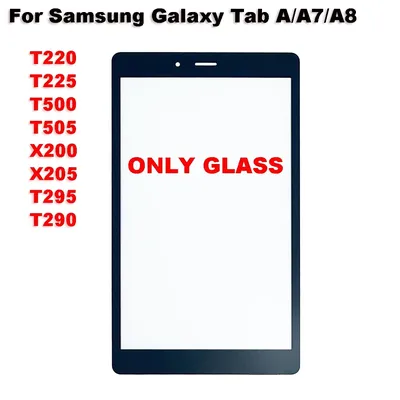 For Samsung Galaxy Tab A T290 T295 A7 T220 T225 T500 A8 X200 X205 Touch Screen Panel Tablet Front