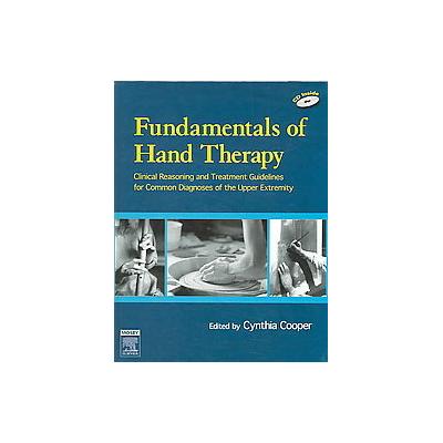 Fundamentals of Hand Therapy by Cynthia Cooper (Mixed media product - Mosby Inc)