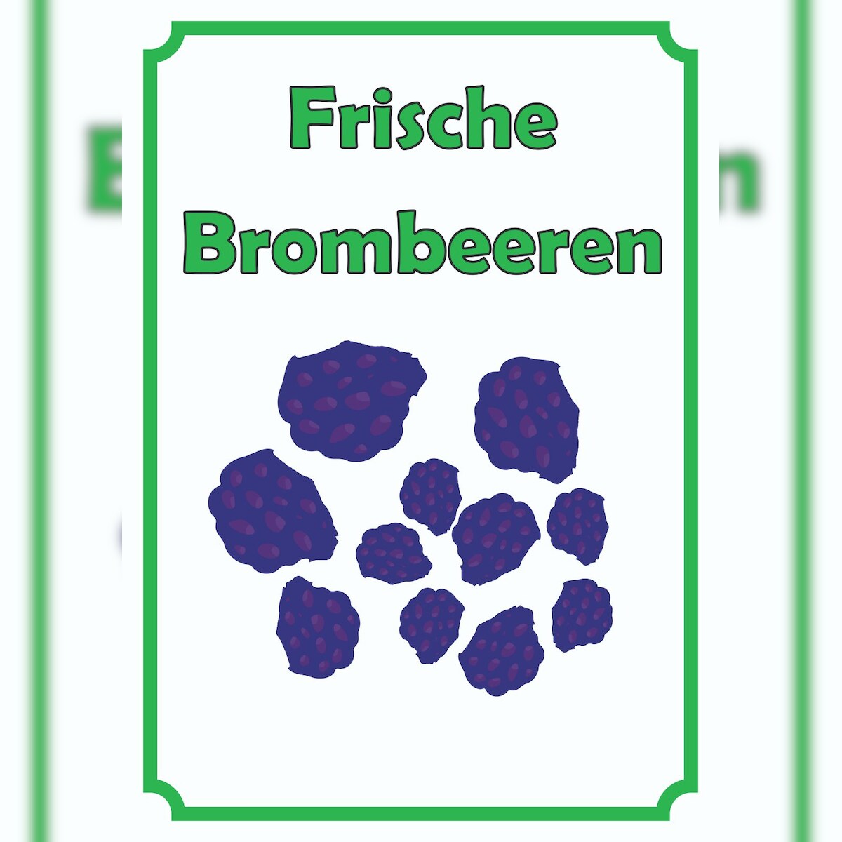 HB-Druck Frische Brombeeren Schild Hochkant A0 (841x1189mm) Image