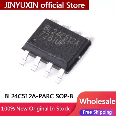 10-100Pcs New Original BL24C512A-PARC BL24C512A SMD SOP-8 genuine 512KB EEPROM memory IC 24C512 IC