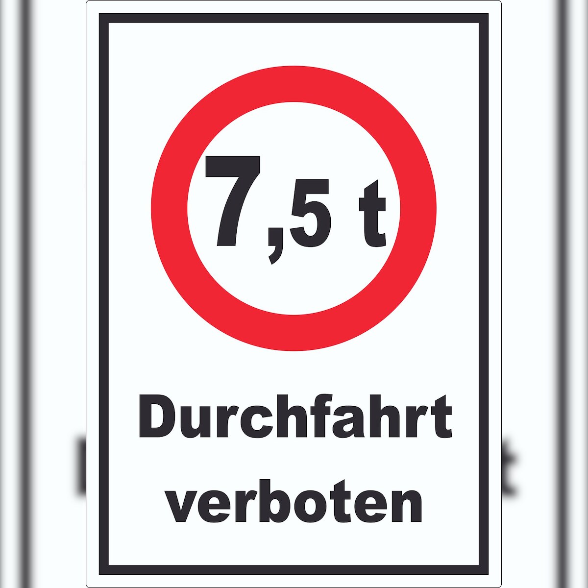 HB-Druck Durchfahrt verboten 7,5 Tonnen Aufkleber A4 (210x297mm) Image