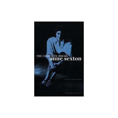 The Complete Poems by Anne Sexton (Paperback - Mariner Books)