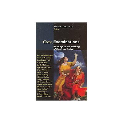Cross Examinations by Marit Trelstad (Paperback - Fortress Pr)