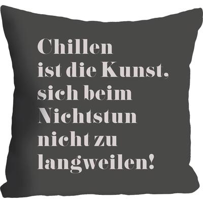 Dekokissen QUEENCE "Chillen ist die Kunst, ...", grau (grau, weiß, schriftzug), B:40cm L:40cm, Polyester, Dekokissen_Sitzkissen_Kissenhüllen, Kissenhülle ohne Füllung, 1 Stück Image