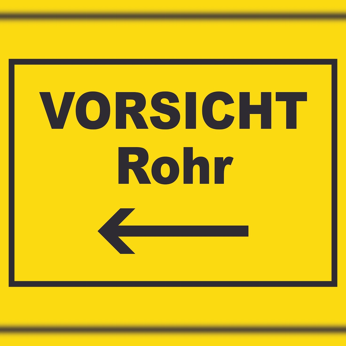HB-Druck Vorsicht Rohr mit Richtungspfeil links Schild A6 (105x148mm) Image