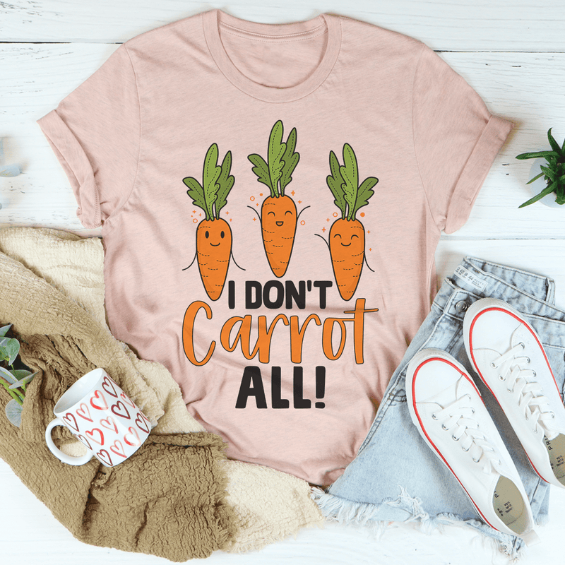 I Don't Carrot All Tee Ash 2XL