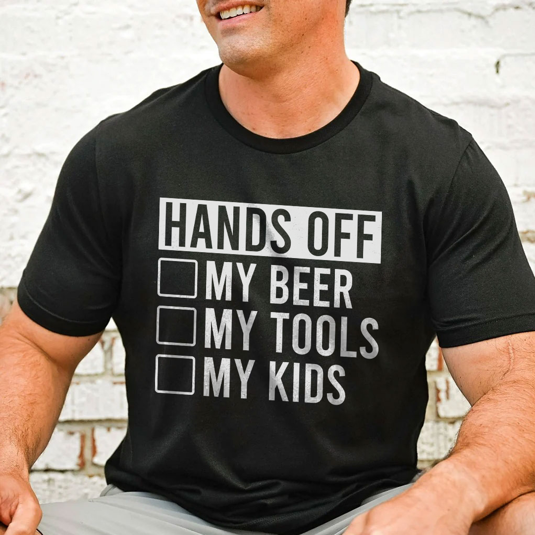 Hands Off Of My Beer My Tools My Kids Tee XL Black Heather
