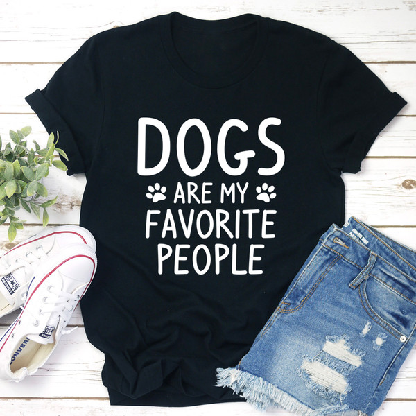 Dogs Are My Favorite People Tee Black Heather S