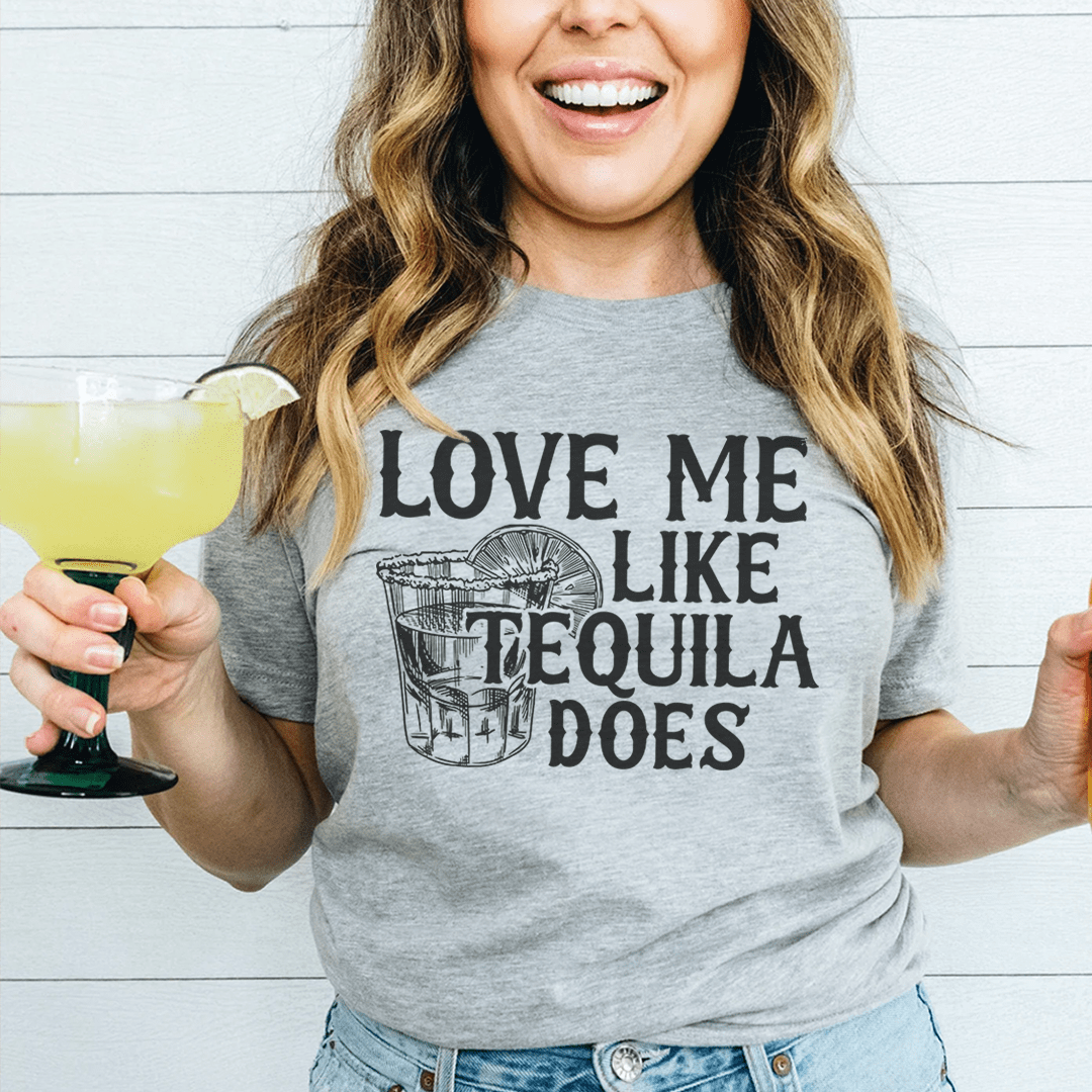 Love Me Like Tequila Does Tee XL Athletic Heather