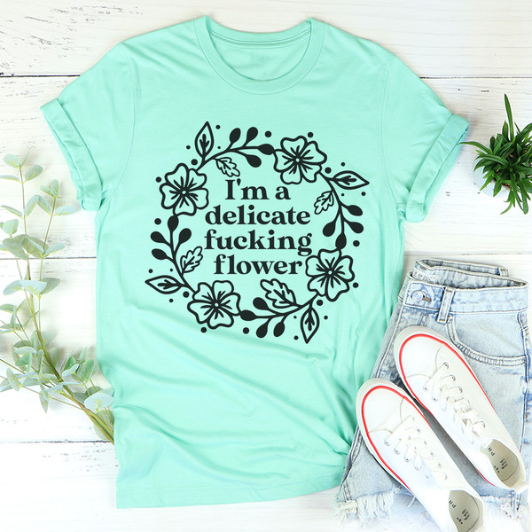 I'm A Delicate Flower Tee Athletic Heather 3XL