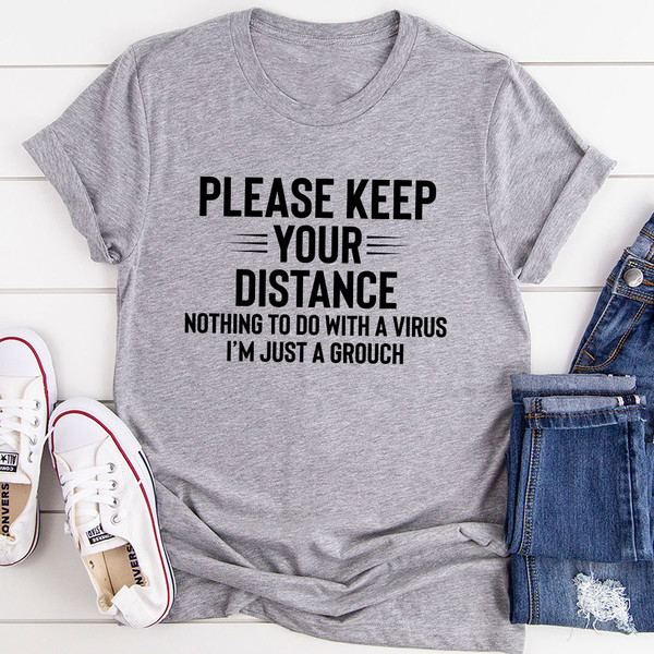 Please Keep Your Distance T Shirt Athletic Heather M