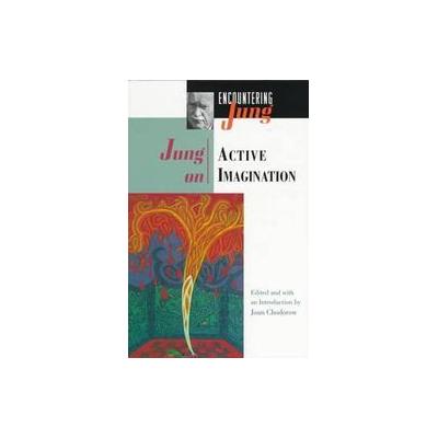 Jung on Active Imagination by Carl G. Jung (Paperback - Princeton Univ Pr)
