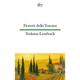 Fioretti Della Toscana. Toskana-Lesebuch. - Ina-Maria Martens, Emma Viale-Stein, Taschenbuch