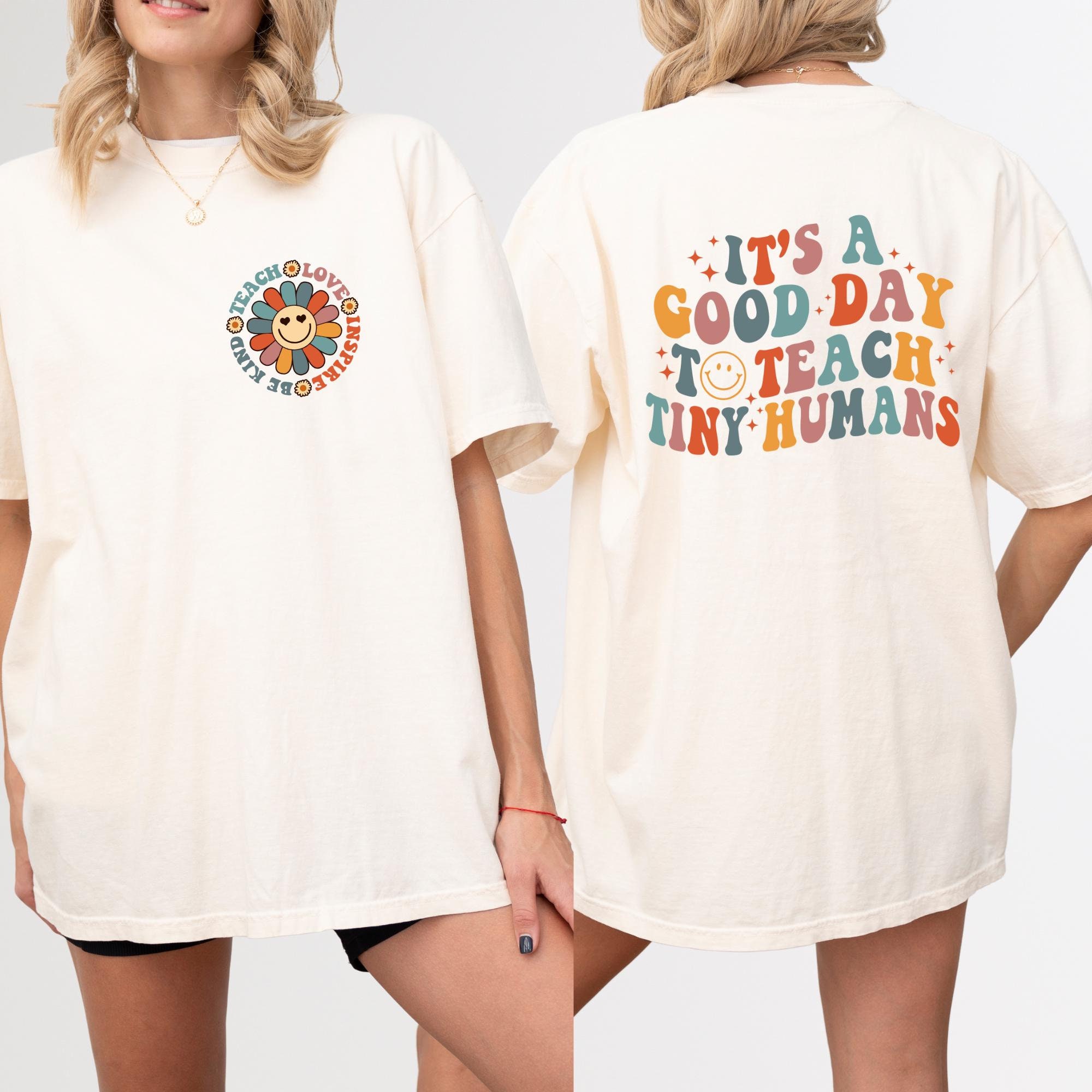 Comfort Colors It's A Good Day To Teach Tiny Humans T-shirt, Magliette per insegnanti, Regalo di apprezzamento per insegnanti, Regalo per insegnanti,