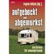 Aufgebockt Und Abgemurkst, Taschenbuch