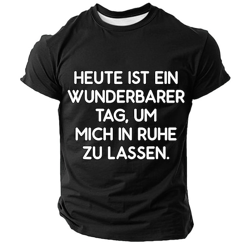 Grafik T-Shirt für Männer mit kurzen Ärmeln Heute ist ein wunderbarer Tag um mich in Ruhe zu lassen Lustiges sarkastisches Lifestyle-Humor-T-Shirt Image