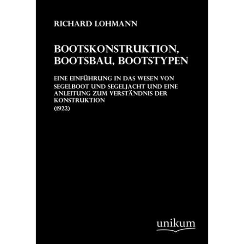 Bootskonstruktion, Bootsbau, Bootstypen - Richard Lohmann, Kartoniert (TB)