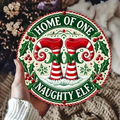 [Rustic Christmas Metal Sign] 1pc Rustic Aluminum Round Metal Sign "Home of One Naughty Elf" - 8x8 Inch Christmas Wreath Door