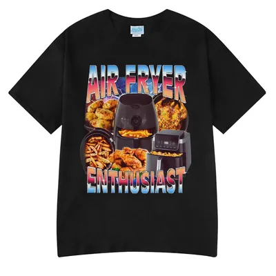 Air Fryer Enthusiast Funny Cooking Meme T-Shirt Hot Sale Couples Clothing Funny T-shirts Men's Cotton Streetwear Woman T-shirts
