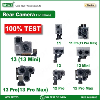 For iPhone 11 11 Pro 11 Pro Max Rear Main Rear Camera For iPhone 12 12 Mini 12 Pro 12 Pro Max /13 13 Pro Main Rear Camera Module