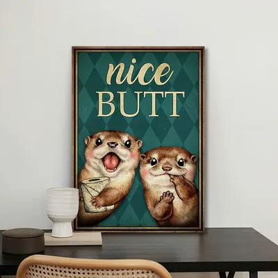 Cute Otters Nice Butt Canvas Poster Toilet Paper Prints Funny Bathroom Wall Decor Toilet Decor Wall Art Painting