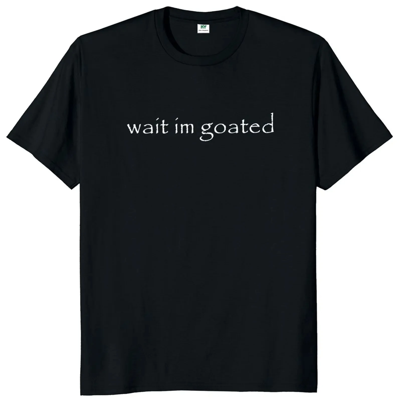 Wait A Minute, I'm Goated Monogram Print T-Shirt Lustiges Hip Hop Y2kO Neck T-Shirt 100 % Baumwolle Unisex Sommer Casual Kurzarm