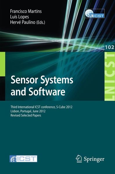 Sensor Systems and Software - Francisco Herausgegeben:Martins, Luís Lopes, Hervé Paulino