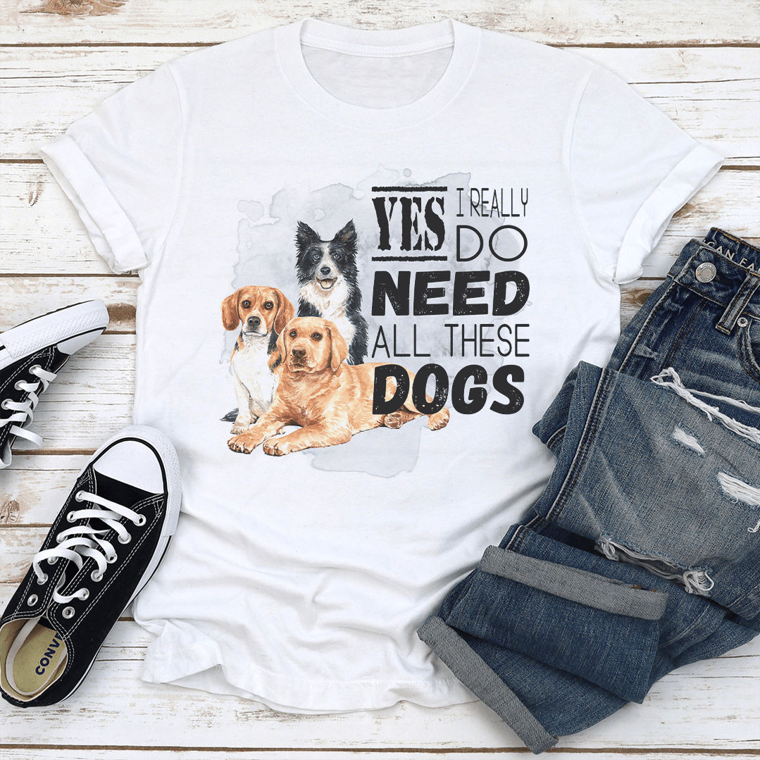 I Really Yes Do Need All These Dogs Tee 2XL Heather Prism Peach
