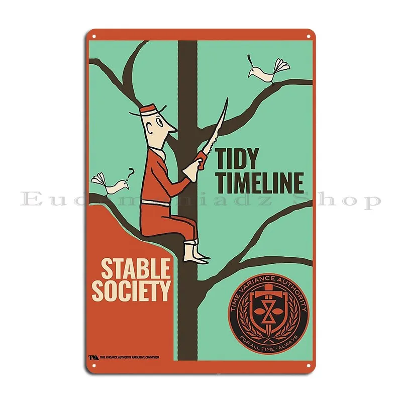 Tva Loki Series Tidy Timeline Stable Society Metal Signs, Home Cinema, Designer, Living Room, Pub, 18 Poster
