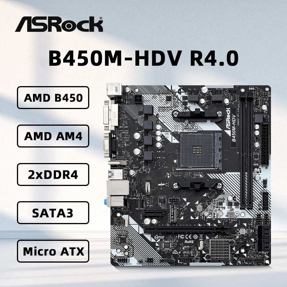 ASROCK B450M-HDV R4.0 carte mère Support 5800X3D 5700X 5600X 5600G 1700X 2700X CPU 2xDDR4 M.2 HDMI mATX AMD AM4 carte mère