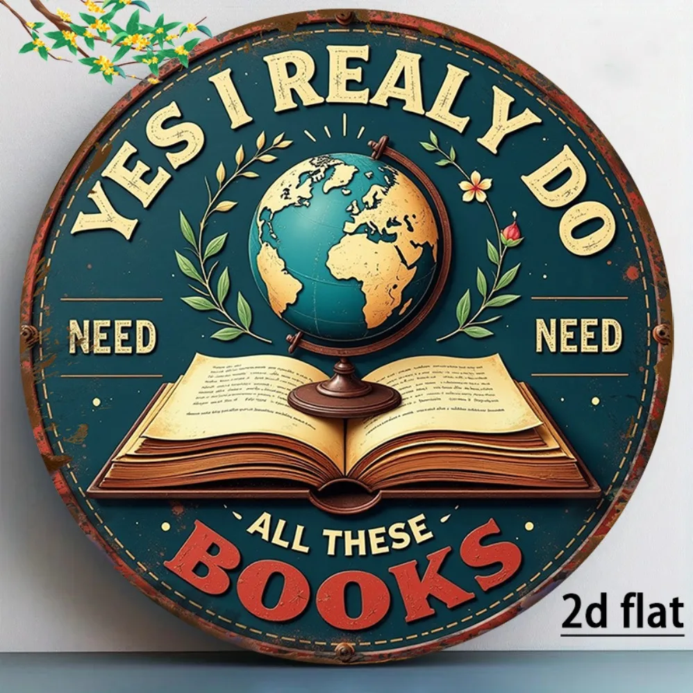 Really Need All These Books' 2D-Design-Wandkunst: Schrulliges literarisches Schild für Bars, Cafés, Villen am Meer und Hinterhöfe