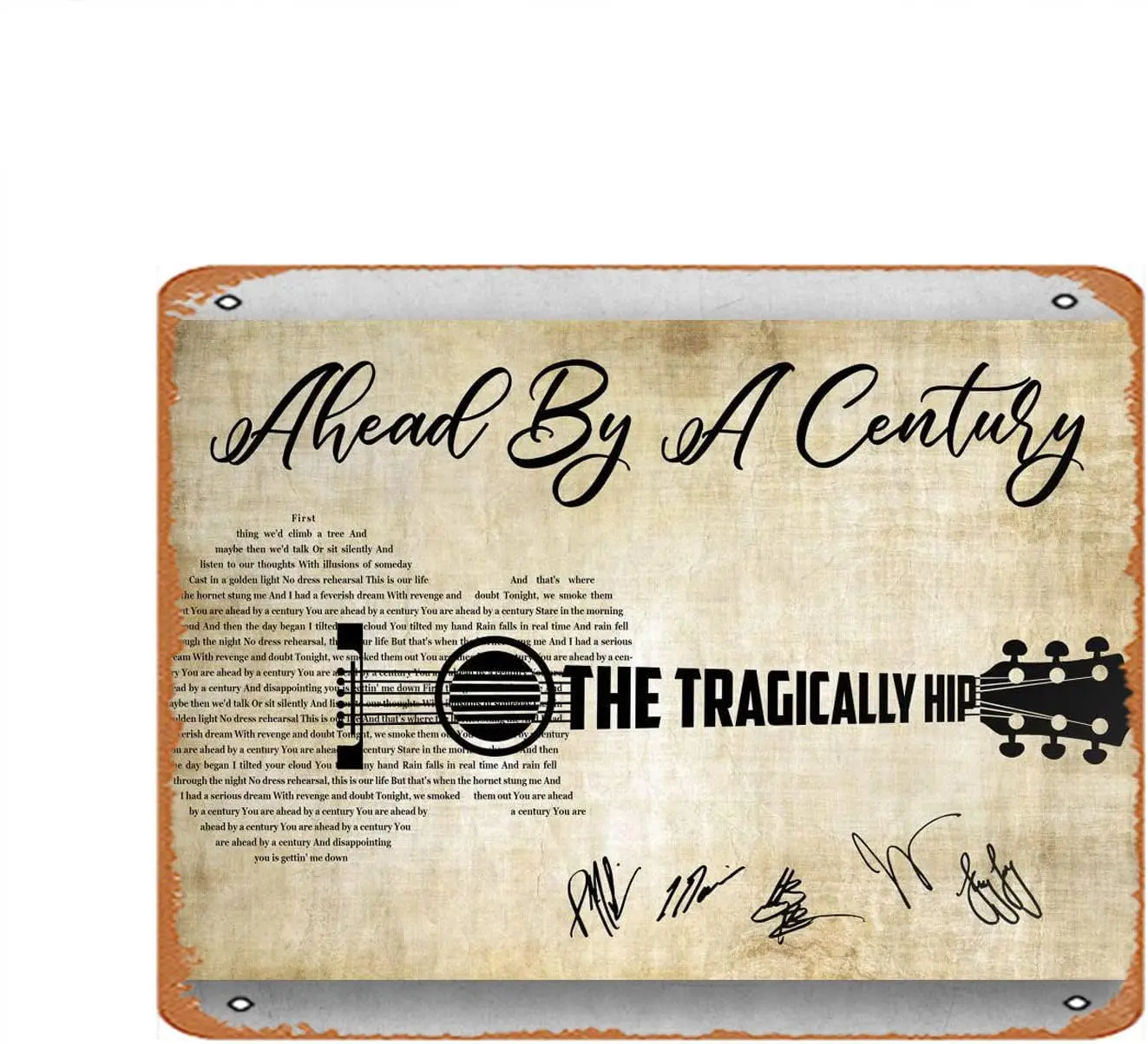 Ahead By A Century The Tragically Hip Dekorationsschild für Zuhause, Metallschild, Plakette, lustiges Metallblechschild Image