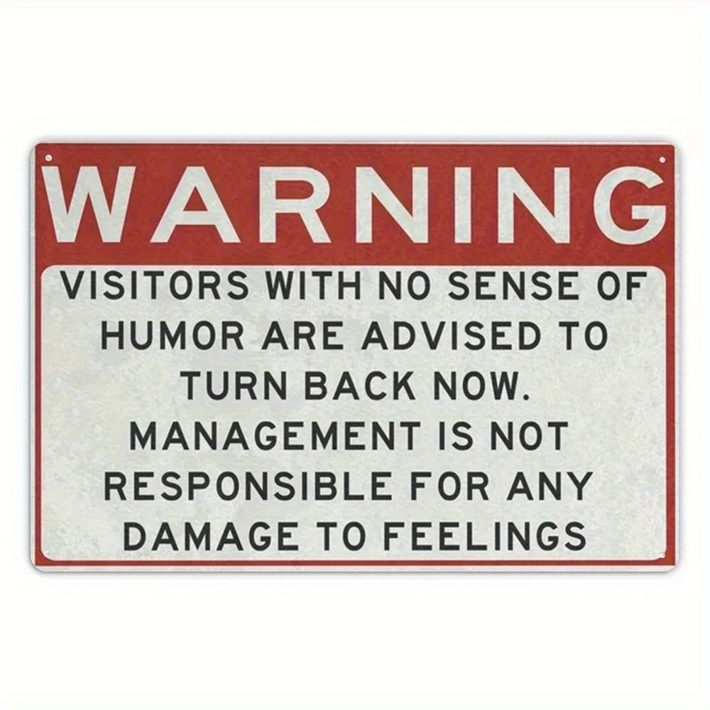 1 Stück 30,5 x 20,3 cm großes Aluminiumschild – „WARNING: VISITORS with No Sense of Humor Are Advised to Turn Now“ – Rustikale Metall-Wanddekoration Image