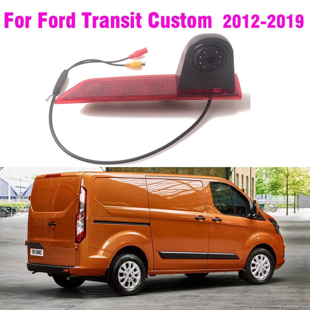 Bremslicht Auto Rückansicht Reverse Back Up Parkplatz Kamera Für Ford Transit Custom 2012-2019 HD Nachtsicht wasserdichte Kamera Image