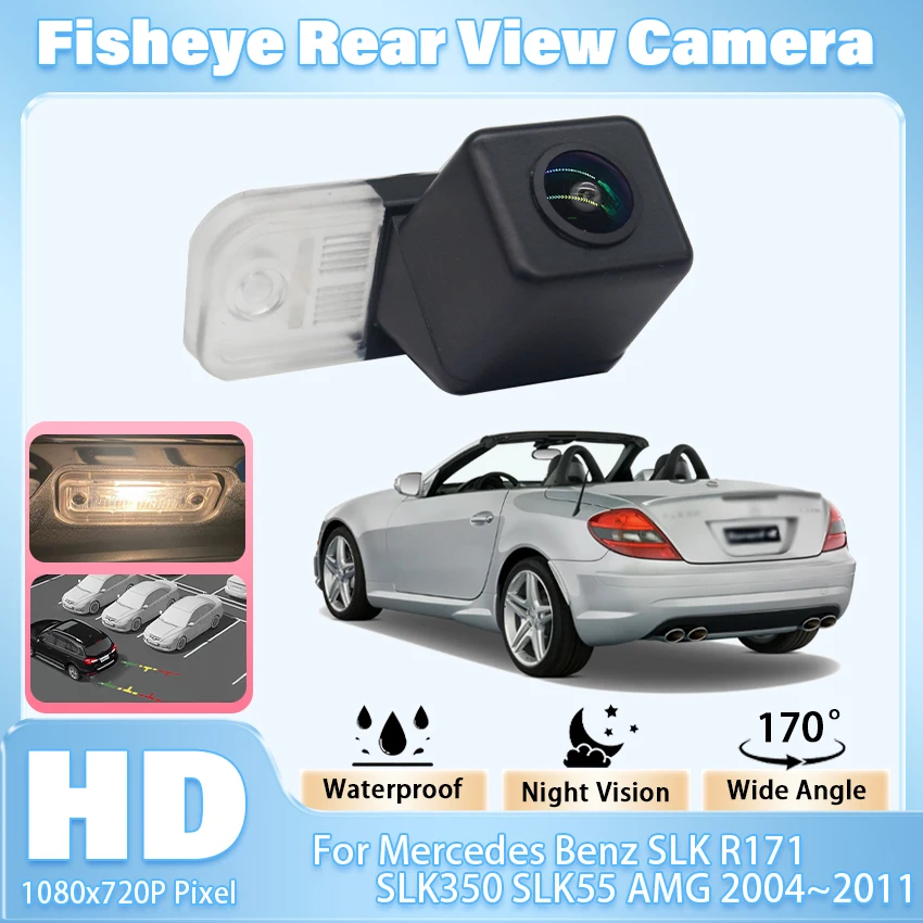 Für Mercedes Benz SLK R171 SLK350 320 300 280 230 200 SLK55 AMG 2004 ~ 2011 170 ° FishEye Fahrzeug-Rückfahrkamera HD Nachtsicht Image