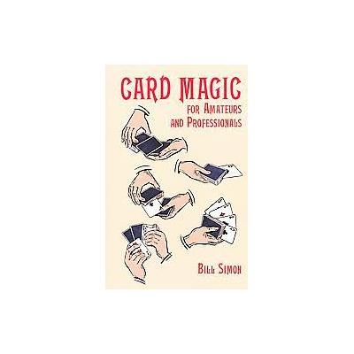 Card Magic for Amateurs and Professionals by Jean Hugard (Paperback - Unabridged)