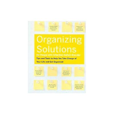 Organizing Solutions for People with Attention Deficit Disorder by Susan C. Pinsky (Paperback - Fair