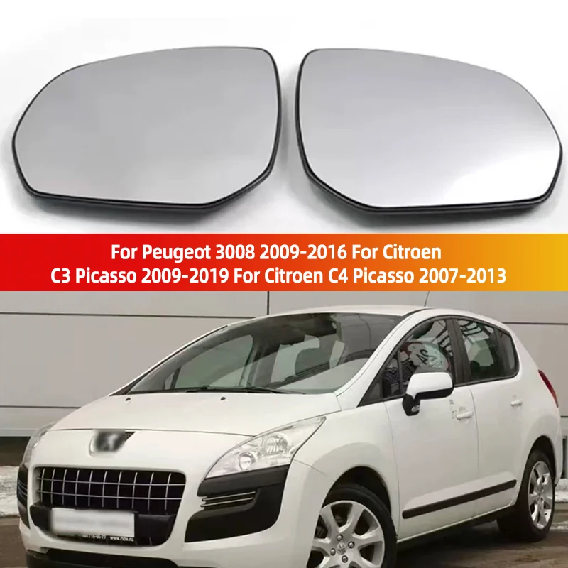 Verre de rétroviseur chauffant LH RH, pour Peugeot 3008 2009 – 2016, citroën C3 Picasso 2009-2019, citroën C4 Picasso 2007-2013
