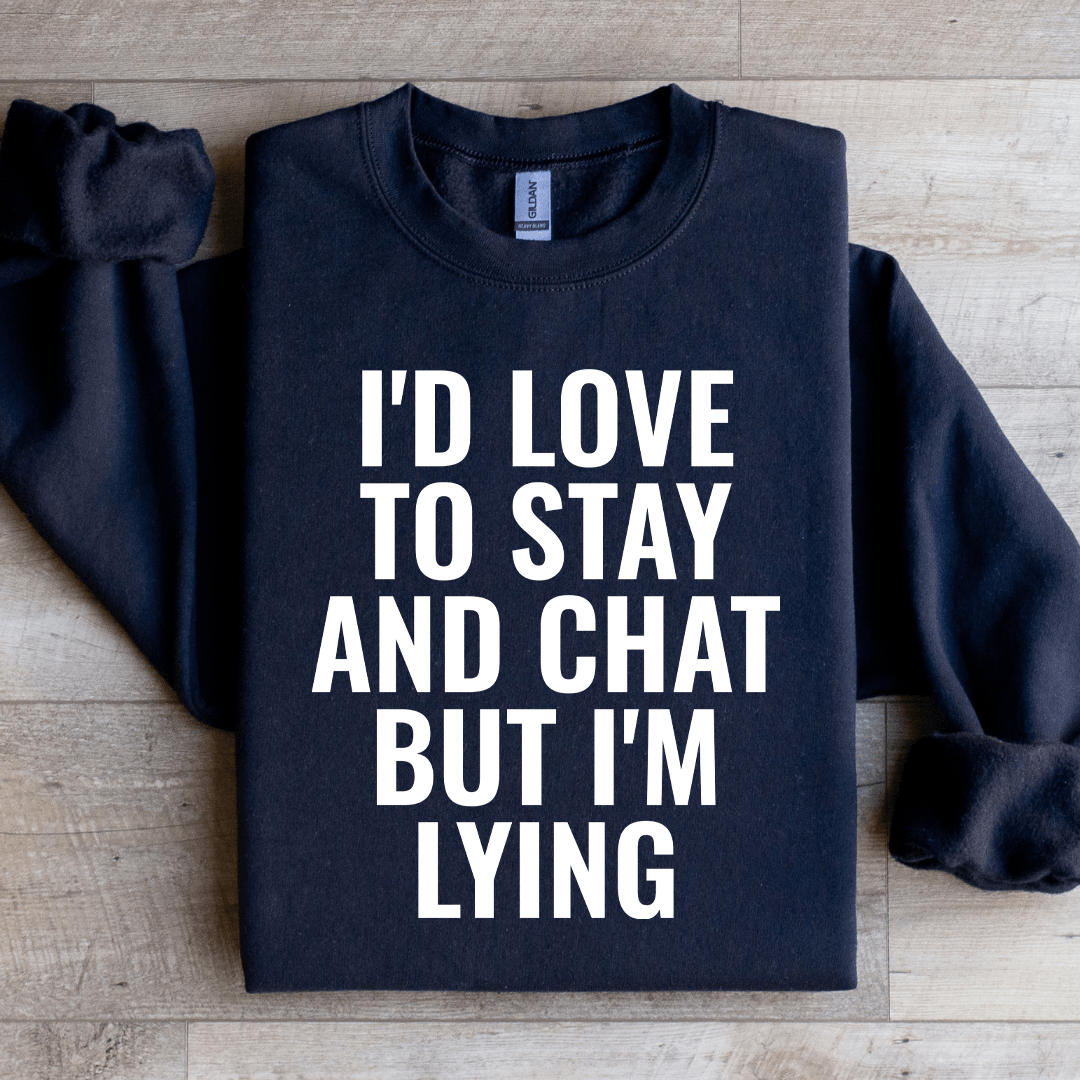 I'd Love To Stay Sweatshirt 3XL Light Pink