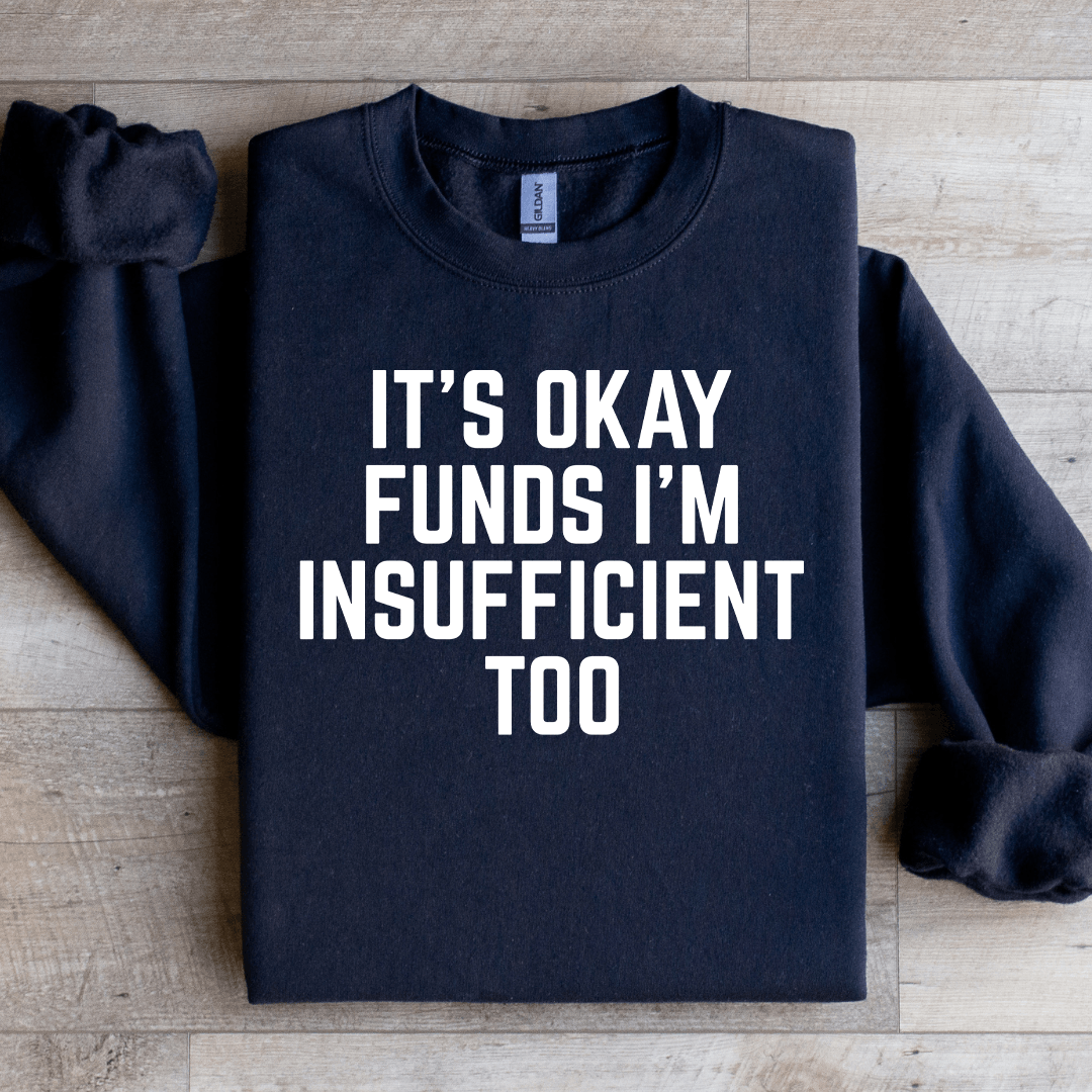 It's Okay Funds Sweatshirt L Sport Grey